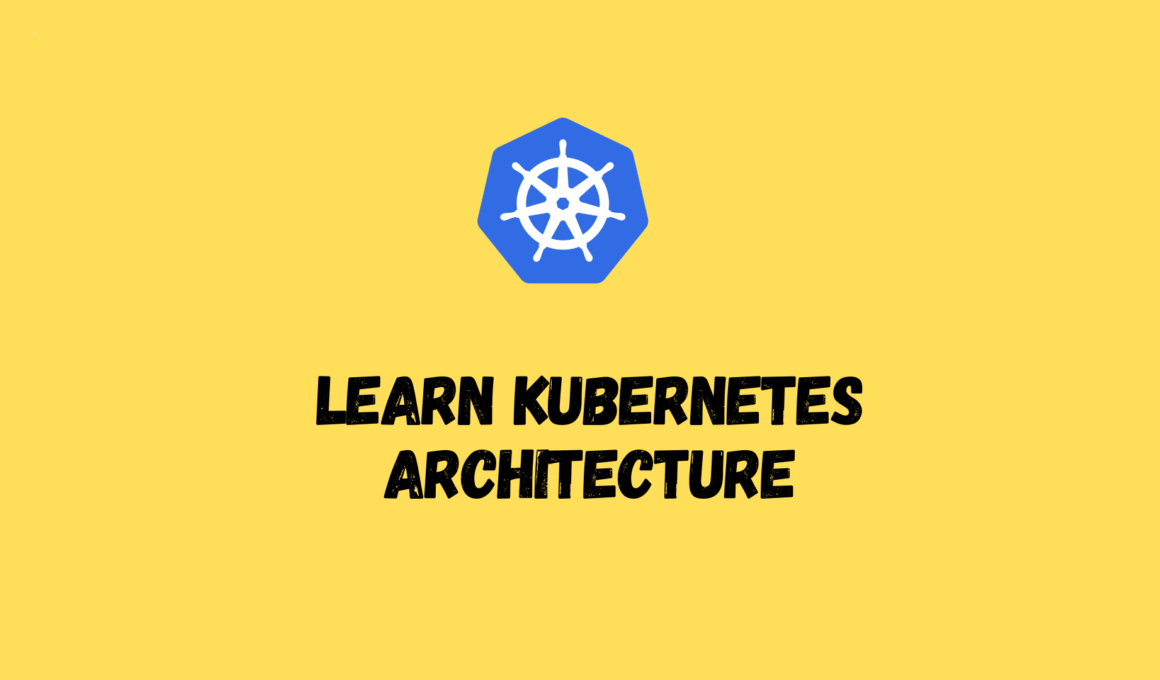 kubernetes architecture